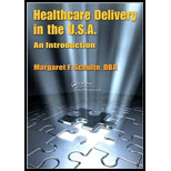 Healthcare Delivery in U. S. A.