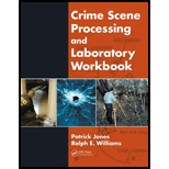 Crime Scene Processing Laboratory Manual and Workbook