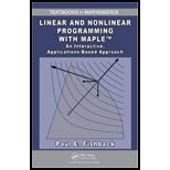 Linear and Nonlinear Programming With Maple