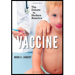 Vaccine The Debate in Modern America