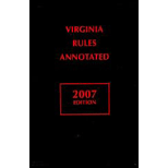 Virginia Rules, Annotated 2007