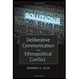 Deliberative Communication and Ethnopolitical Conflict