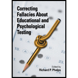 Correcting Fallacies about Educational and Psychological Testing