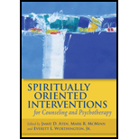 Spiritually Oriented Interventions for Counseling and Psychotherapy