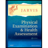 Physical Examination and Health Assessment - Text Only (ISBN10: 1437701515; ISBN13: 9781437701517) 