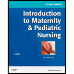 Introduction to Maternity and Pediatric Nursing   Study Guide