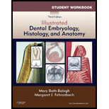 Illustrated Dental Embryology, Histology and Anatomy  Workbook