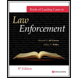 Briefs of Leading Cases in Law Enforcement