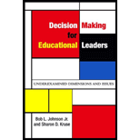 Decision Making for Educational Leaders