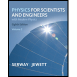 Physics for Science and Engrs., Volume 2