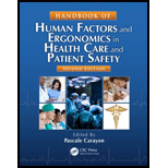 Handbook of Human Factors and Ergonomics in Health Care and Patient Safety