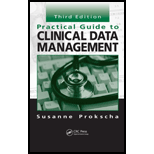 Practical Guide to Clinical Data Management 3RD 12 Edition, by Susanne Prokscha - ISBN 9781439848296