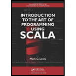 Introduction to the Art of Programming Using Scala