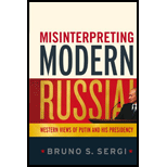 Misinterpreting Modern Russia Western Views of Putin and His Presidency