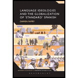 Language Ideologies and the Globalization of Standard Spanish