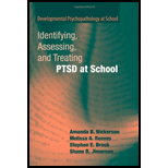 Identifying, Assessing, and Treating PTSD at School