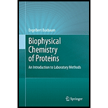 Biophysical Chemistry of Proteins