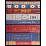 Dictionary of the Book A Glossary for Book Collectors Booksellers Librarians and Others 16 Edition, by Sidney E Berger - ISBN 9781442263390
