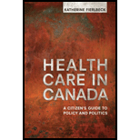 Health Care in Canada  A Citizens Guide to Policy and Politics