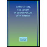 Market, State, and Society in Contemporary Latin America