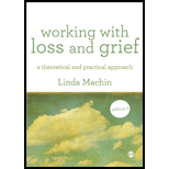 Working with Loss and Grief A Theoretical and Practical Approach