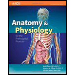Anatomy and Phys for Prehospital Provider 2ND 15 Edition, by AAOS - ISBN 9781449642303