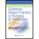 Evidence Based Practice In Nursing and Healthcare   With Access 3RD 15 Edition, by Bernadette Melnyk - ISBN 9781451190946