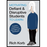 Motivating Defiant and Disruptive Students to Learn