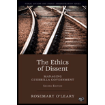 Ethics of Dissent Managing Guerilla Government