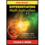 Differentiating Math Instruction, K 8 Common Core Mathematics in the 21st Century Classroom