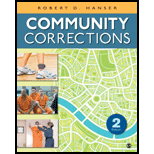 Community Corrections 2ND 14 Edition, by Robert D Hanser - ISBN 9781452256634