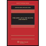 Firearms Law and the Second Amendment; Regulation, Rights, and Policy