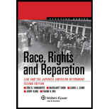 Race, Rights, and Reparation Law and the Japanese American Internment