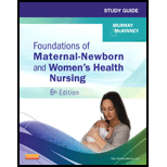 Maternal Newborn and Womens Health Nursing   Newborn Nursing   Study Guide