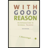 With Good Reason An Introduction to Informal Fallacies Reprint