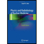 Physics and Radiobiology of Nuclear Medicine