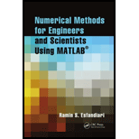 Numerical Methods for Engineers and Scientists Using MATLAB