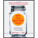 Sell Your Specialty Food Market, Distribute, and Profit from Your Kitchen Creation