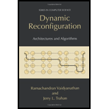 Dynamic Reconfiguration  Architectures and Algorithms