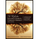 Reflective Educators Guide to Classroom Research Learning to Teach and Teaching to Learn Through Practitioner