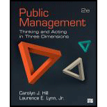 Public Management Thinking and Acting in Three Dimensions 2ND 16 Edition, by Carolyn J Hill and Laurence E Lynn - ISBN 9781483344324