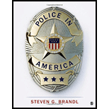 Police in America 18 Edition, by Steven G Brandl - ISBN 9781483379135