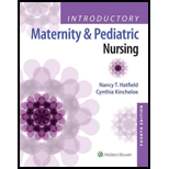 Introduction To Maternity And Pediatric Nursing With Access - 