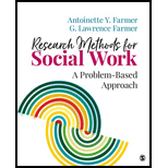 Research Methods for Social Work A Problem Based Approach 20 Edition, by Antoinette Y Farmer and G Lawrence Farmer - ISBN 9781506345307
