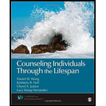 Counseling Individuals Through the Lifespan Custom Package 15 Edition, by Daniel W Wong - ISBN 9781506355153