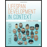 Lifespan Development in Context A Topical Approach 19 Edition, by Tara L Kuther - ISBN 9781506373393
