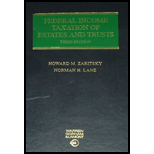 Federal Income Taxation of Estates and Trusts Package 3RD 19 Edition, by Howard M Zaritsky and Norman Lane - ISBN 9781508304586
