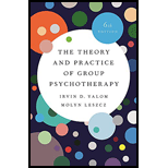 Theory and Practice of Group Psychotherapy 6TH 20 Edition, by Irvin D Yalom and Molyn Leszcz - ISBN 9781541617575