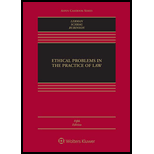 Ethical Problems in Practice of Law 5TH 20 Edition, by Lisa G Lerman Philip G Schrag and Robert Rubinson - ISBN 9781543804669