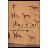 Blackfoot Ways of Knowing  Worldview of the Siksikaitsitapi